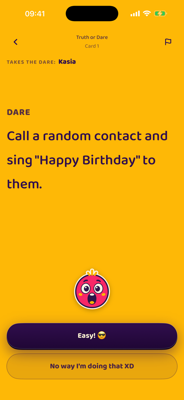 Oyey game screen — a dare card from Truth or Dare: “Call a random contact and sing Happy Birthday to them.”, with the mascot below and the buttons “Easy!” and “No way I'm doing that XD”